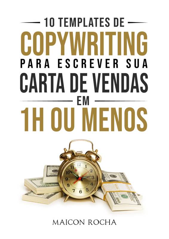 10 Templates de Copy Para Escrever Sua Carta de Vendas e Colocar Sua Oferta No Ar Em 1 Hora ou Menos