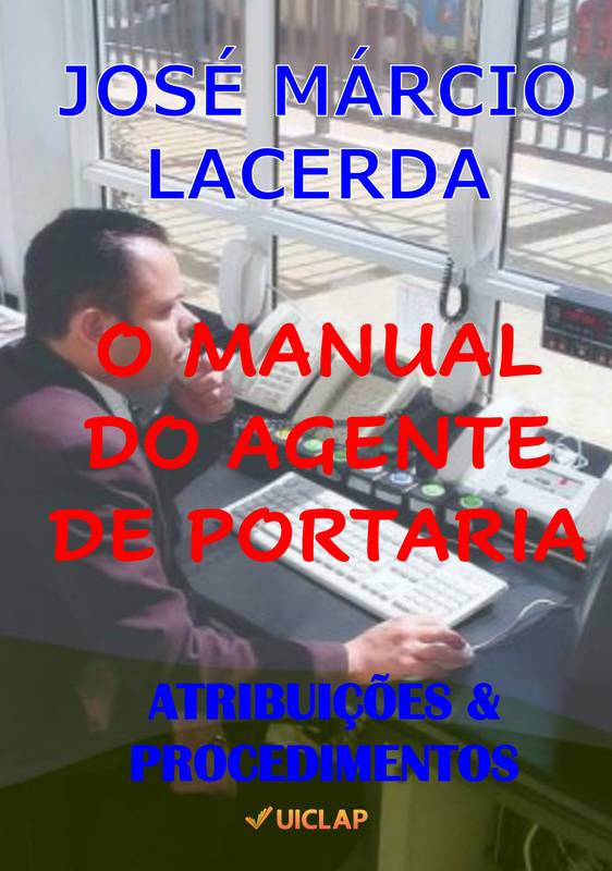 O MANUAL DO AGENTE DE PORTARIA