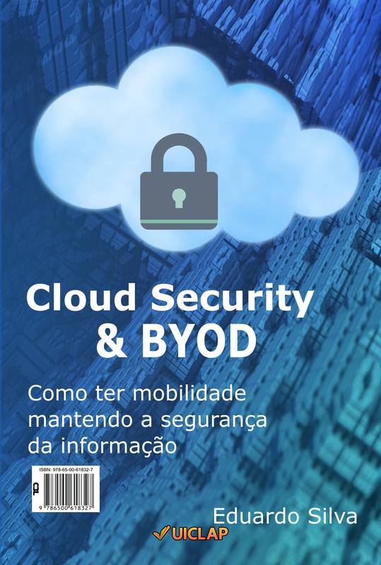 CLOUD SECURITY & BYOD - Mobilidade com segurança