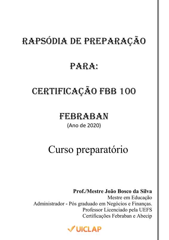 RAPSÓDIA DE PREPARAÇÃO PARA A CERTIFICAÇÃO FBB-100 DA FEBRABAN