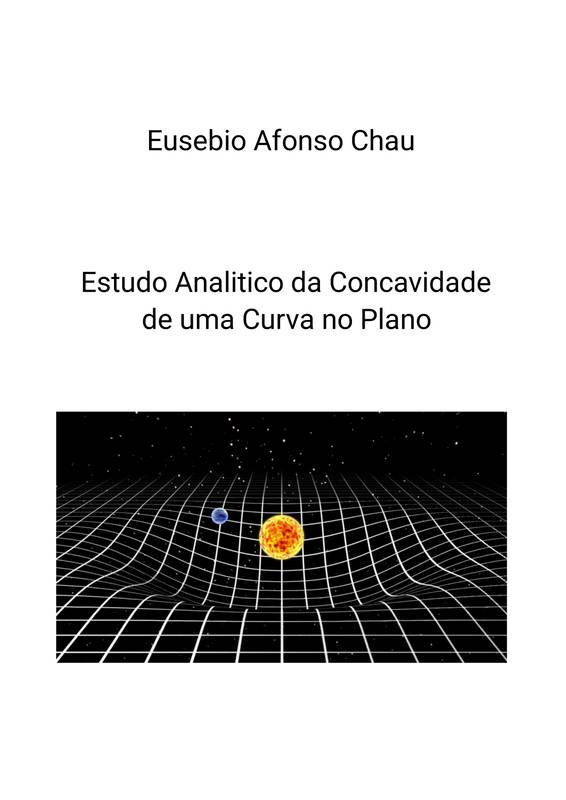 Estudo Analítico da Concavidade de uma Curva no Plano