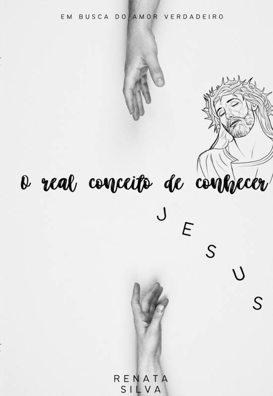 O real conceito de conhecer Jesus