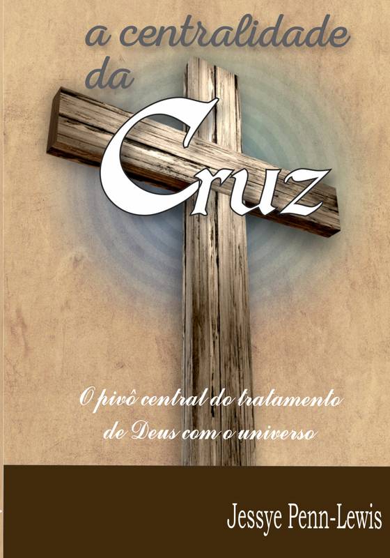 A Centralidade da Cruz