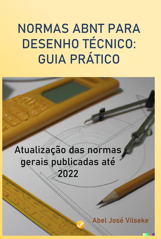 Normas ABNT para desenho Técnico: Guia Prático