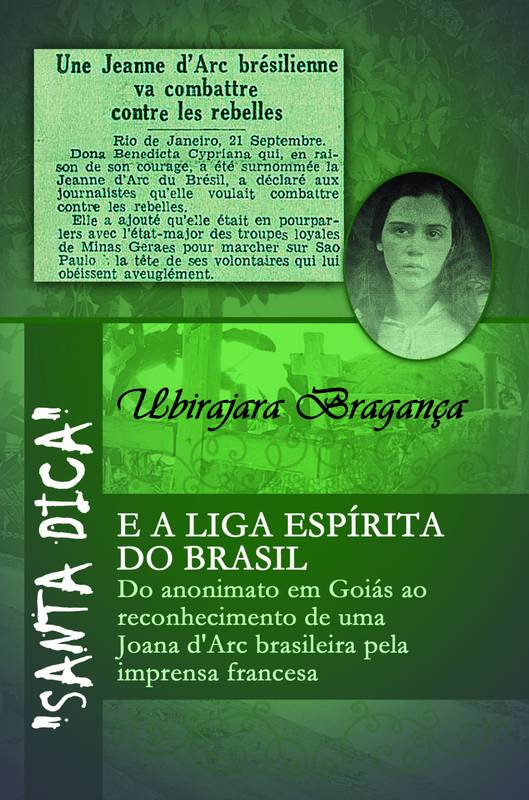 “Santa Dica” e a Liga Espírita do Brasil