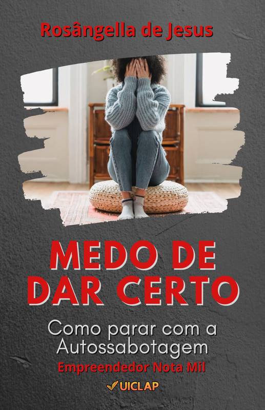 MEDO DE DAR CERTO