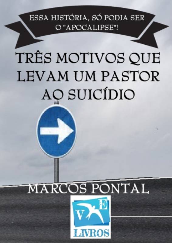 TRÊS MOTIVOS QUE LEVAM UM PASTOR AO SUICÍDIO