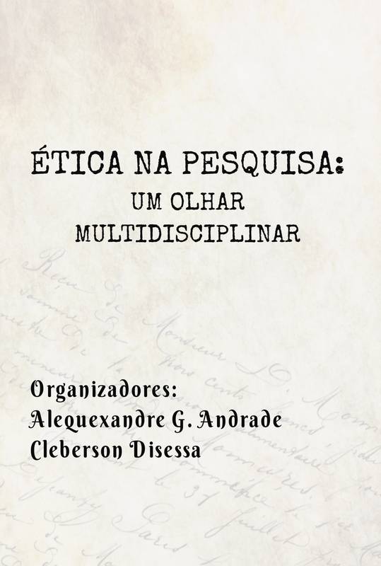 ÉTICA NA PESQUISA:  UM OLHAR MULTIDISCIPLINAR