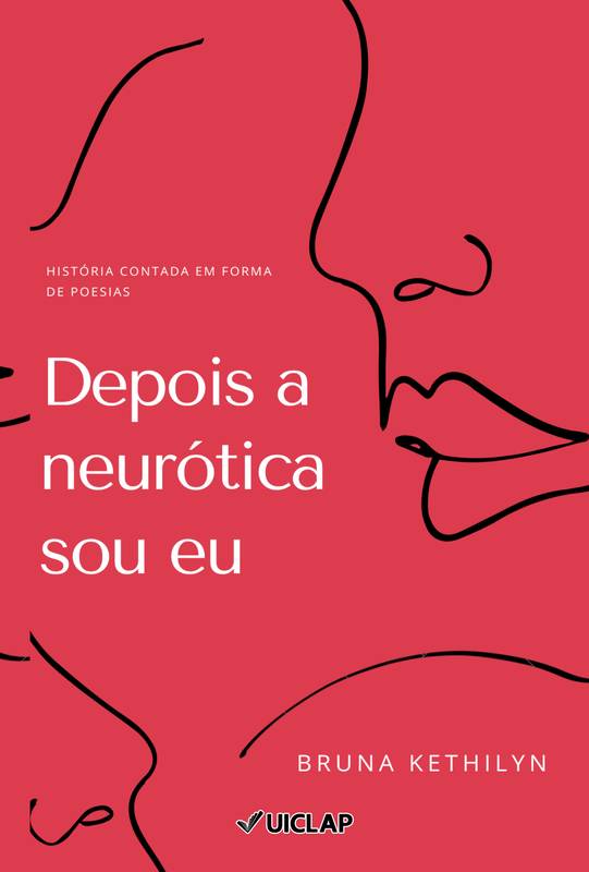 Depois a neurótica sou eu