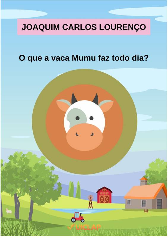 O que a vaca Mumu faz todo dia?