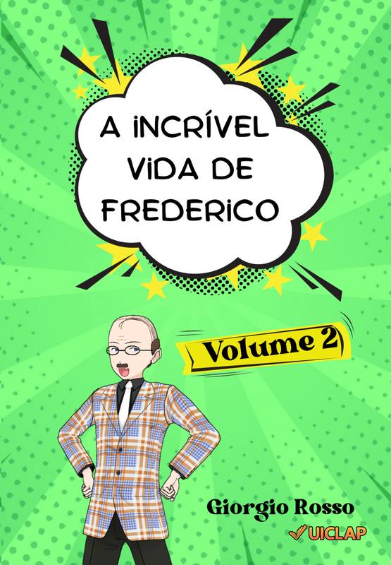 A incrível vida de Frederico