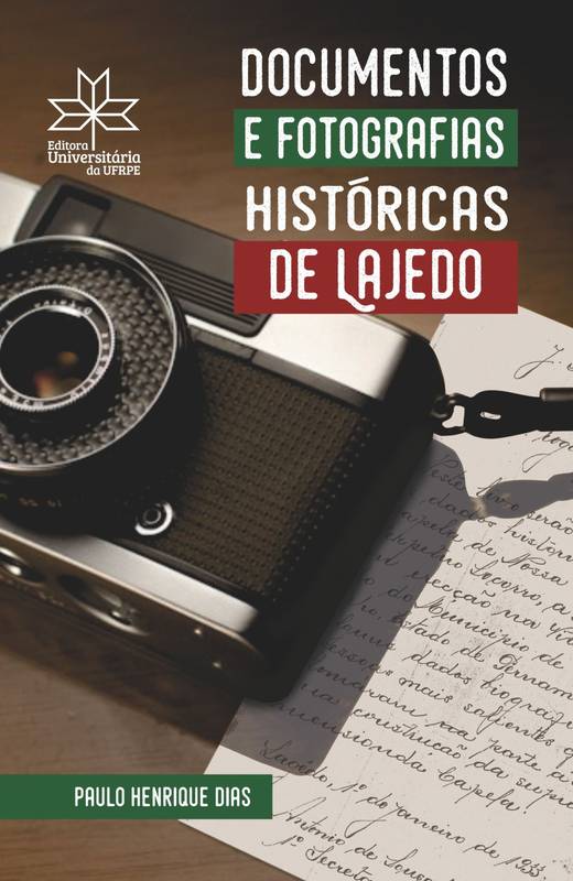 Documentos e Fotografias Históricas de Lajedo