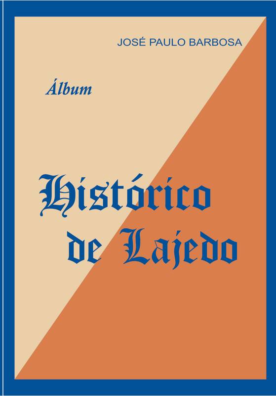 Álbum Histórico de Lajedo