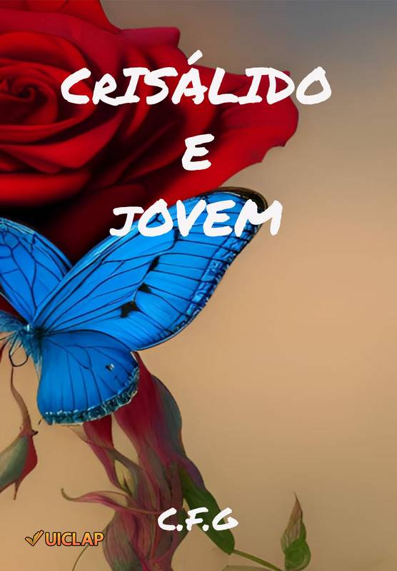 CRISÁLIDO E JOVEM