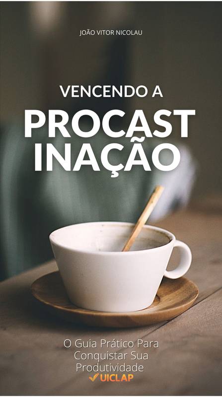 Vencendo a Procrastinação