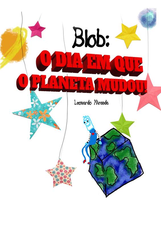 Blob: O dia que o planeta mudou!