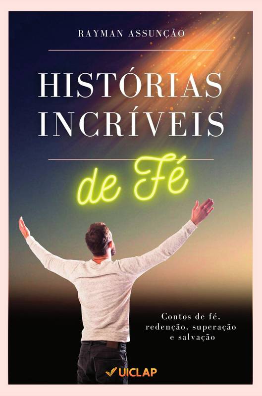 Histórias Incríveis de Fé