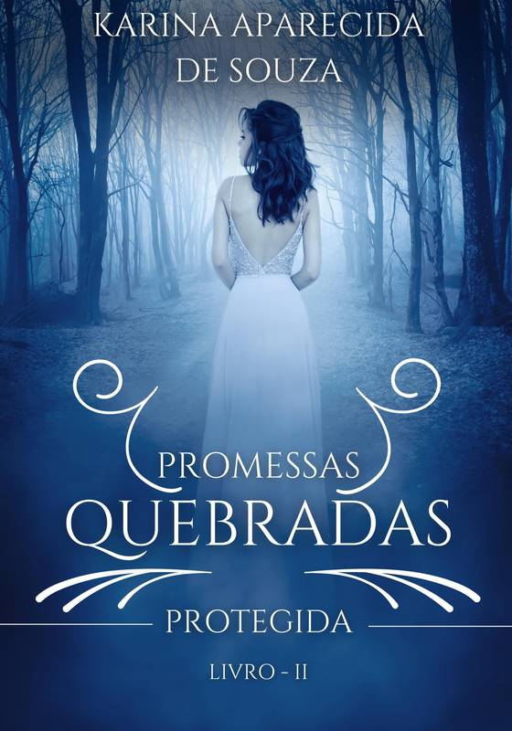 Promessas Quebradas: Protegida