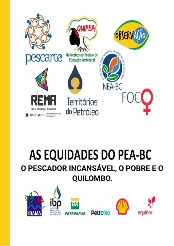 O PESCADOR INCANSÁVEL, O POBRE E O QUILOMBO: AS EQUIDADES DO PEA-BC.