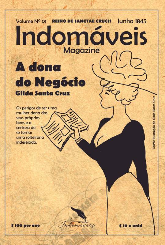 A Dona do Negócio: Indomáveis Magazine | Vol.01