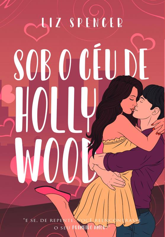 Sob o Céu de Hollywood