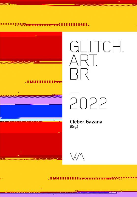 Glitch Art Br 2022