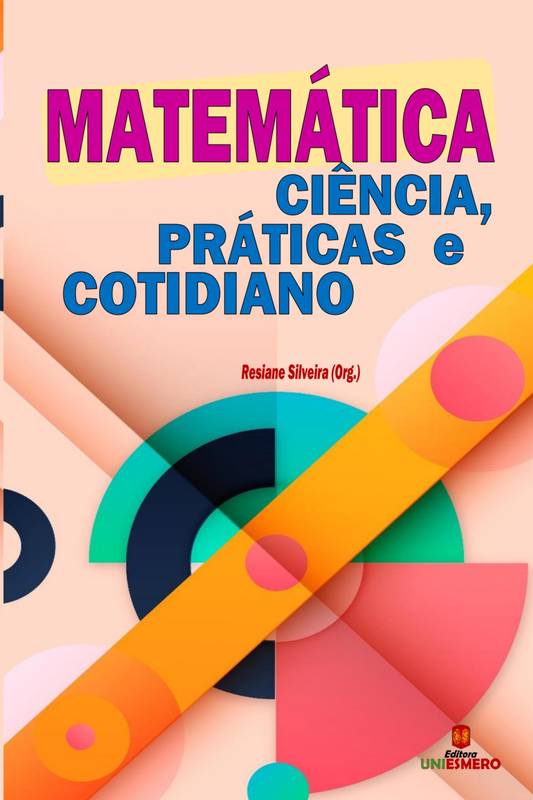 Matemática: Ciência, Práticas e Cotidiano - Volume 1