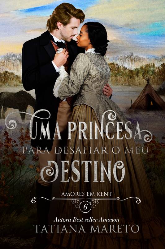 Uma Princesa para Desafiar o meu Destino