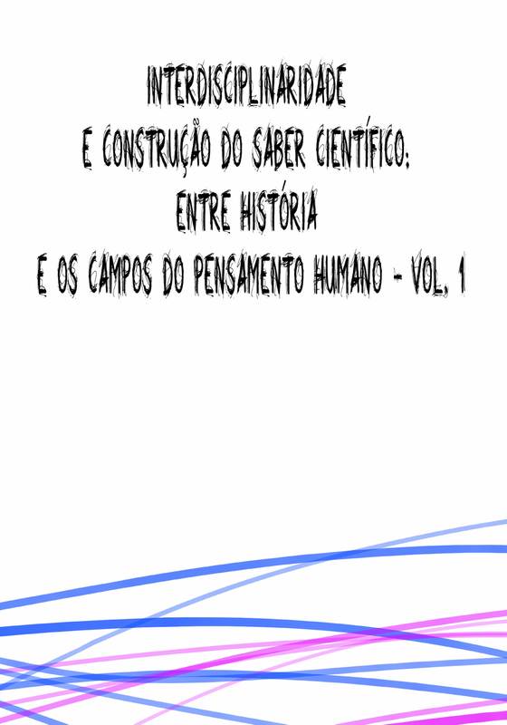 Interdisciplinaridade e Construção do Saber Científico