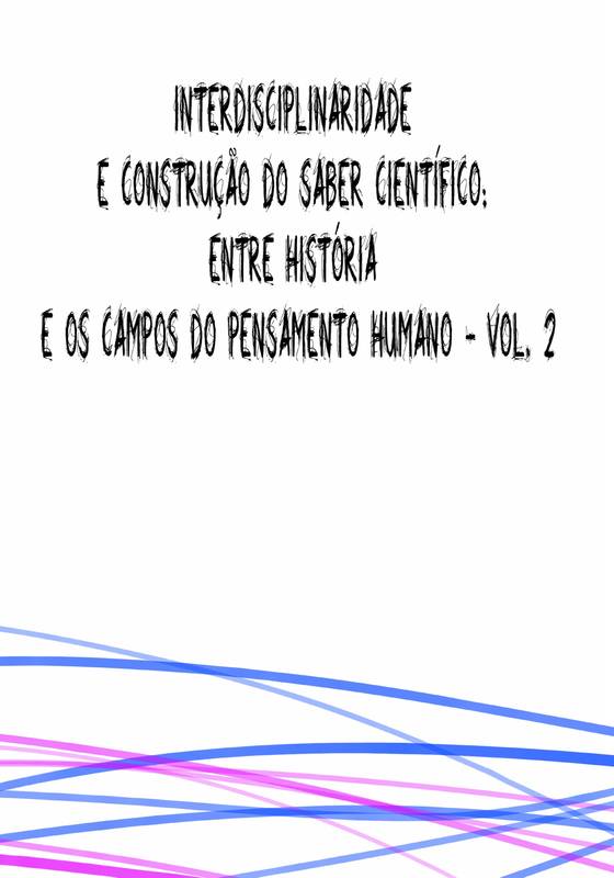 Interdisciplinaridade e Construção do Saber Científico