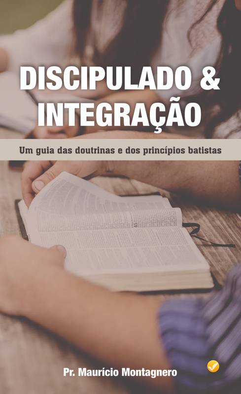 Discipulado & Integração