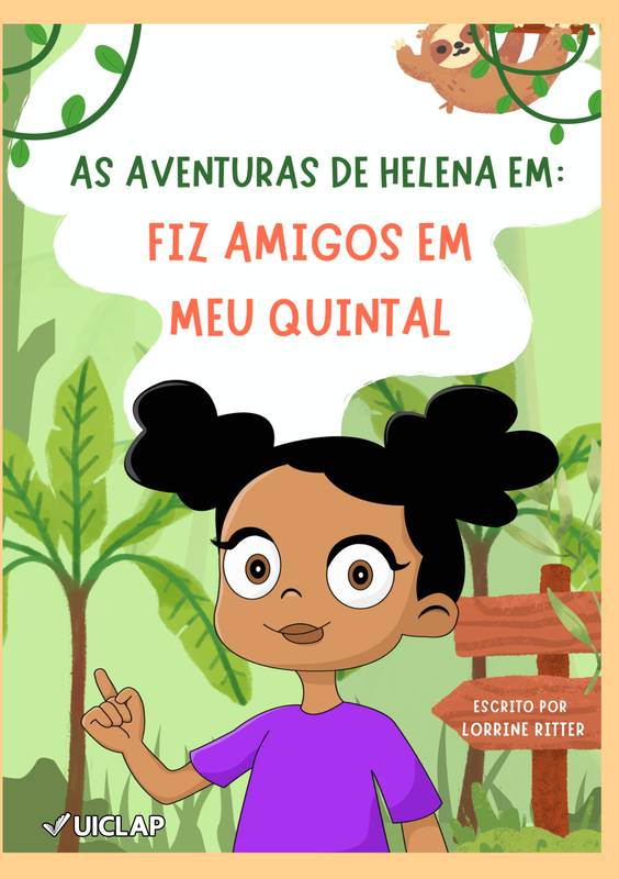 As Aventuras De Helena Em Fiz Amigos Em Meu Quintal ⋆ Loja Uiclap 