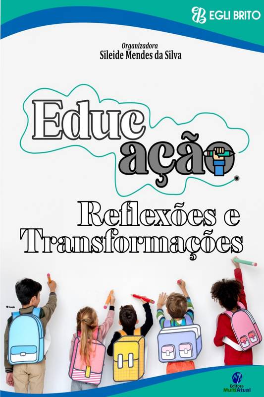 Educação: Reflexões e Transformações