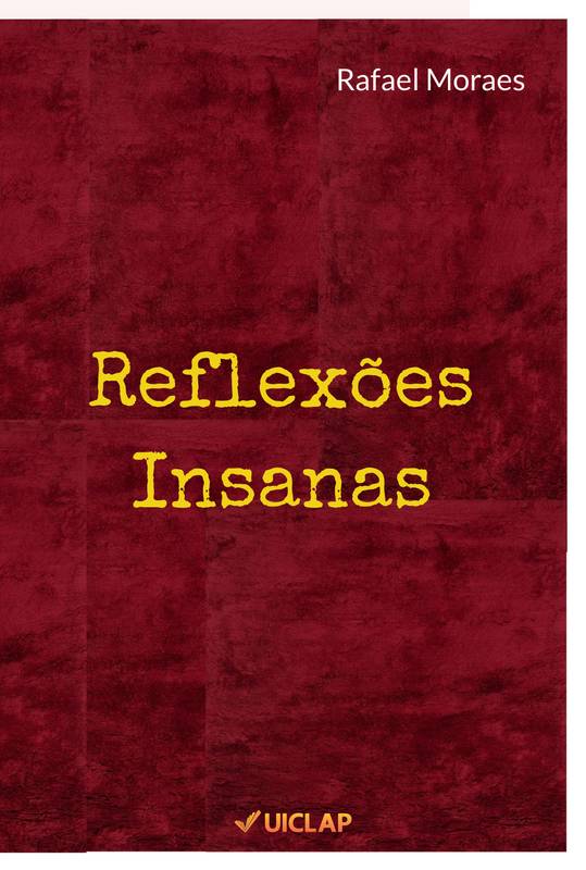 Reflexões Insanas