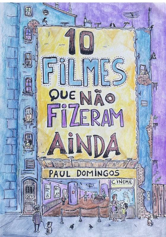 10 Filmes que não fizeram ainda