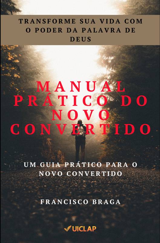 MANUAL PRÁTICO DO NOVO CONVERTIDO