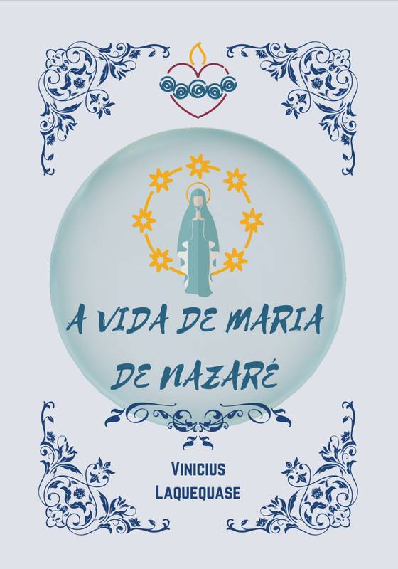 A Vida de Maria de Nazaré