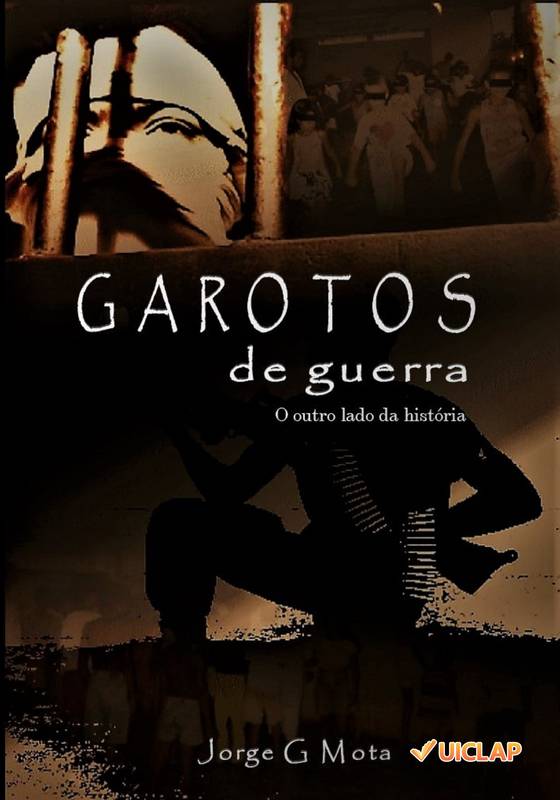 GAROTOS DE GUERRA