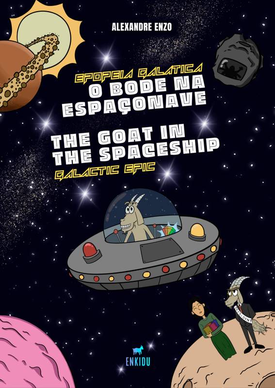 O Bode na Espaçonave - The Goat in the Spaceship