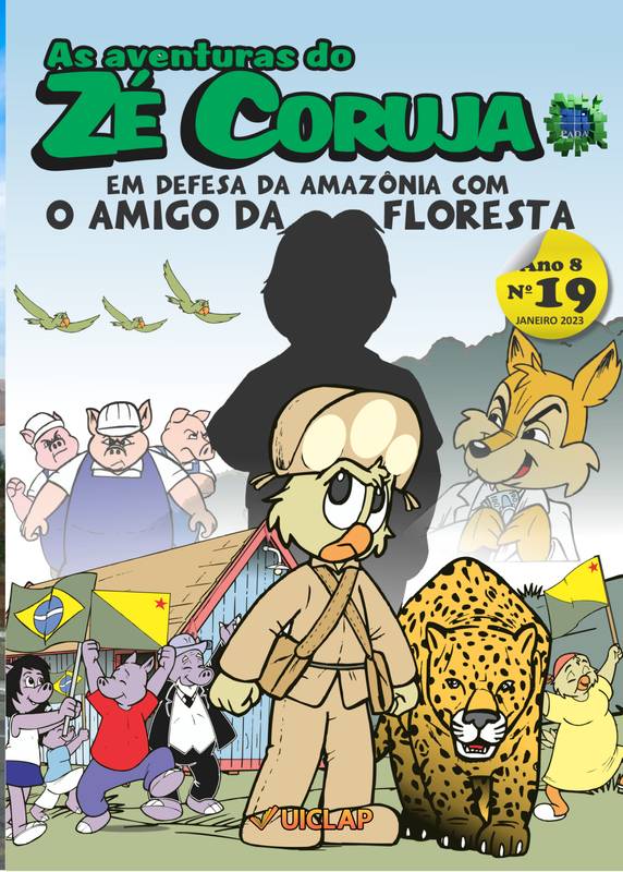 AS AVENTURAS  DO ZÉ CORUJA #19 - O AMIGO DA FLORESTA