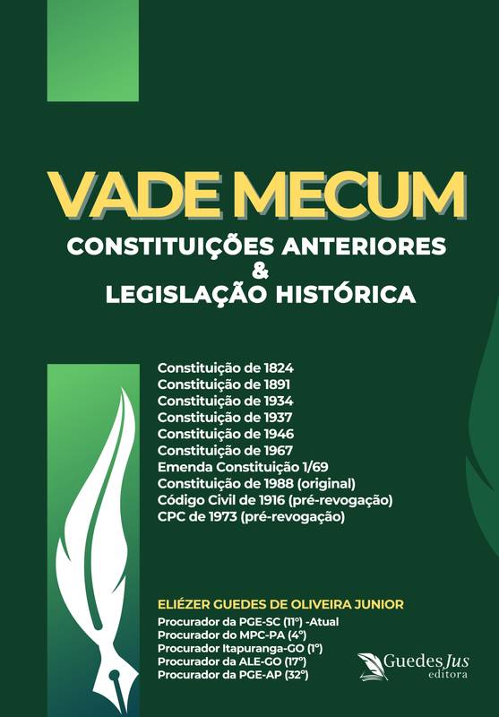 Constituições Pretéritas e Legislação Histórica