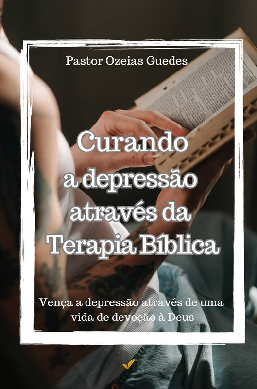 Curando a depressão através da Terapia Bíblica