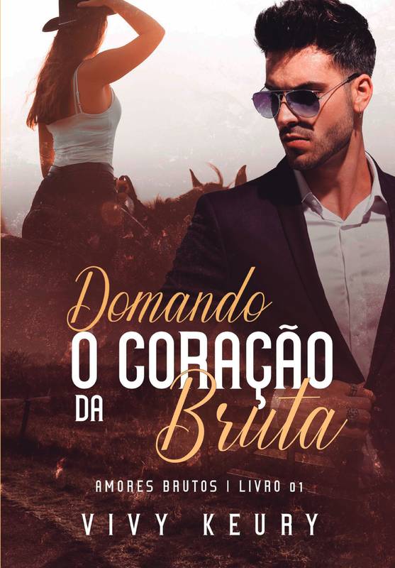 Domando o Coração da Bruta