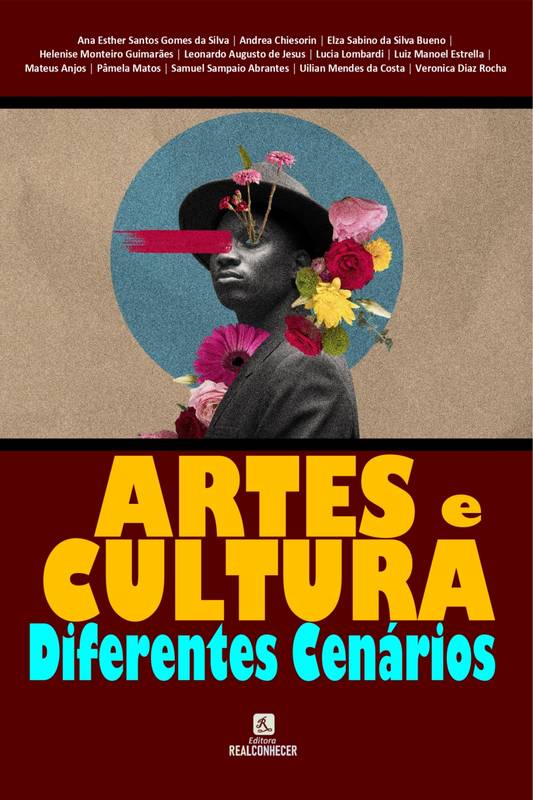 Artes e Cultura: Diferentes Cenários - Volume 1