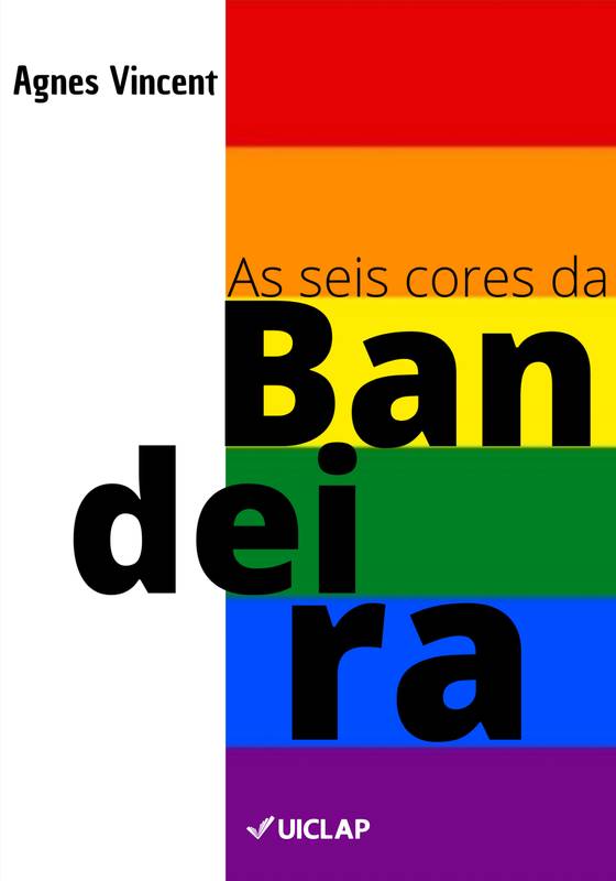 As Seis Cores da Bandeira