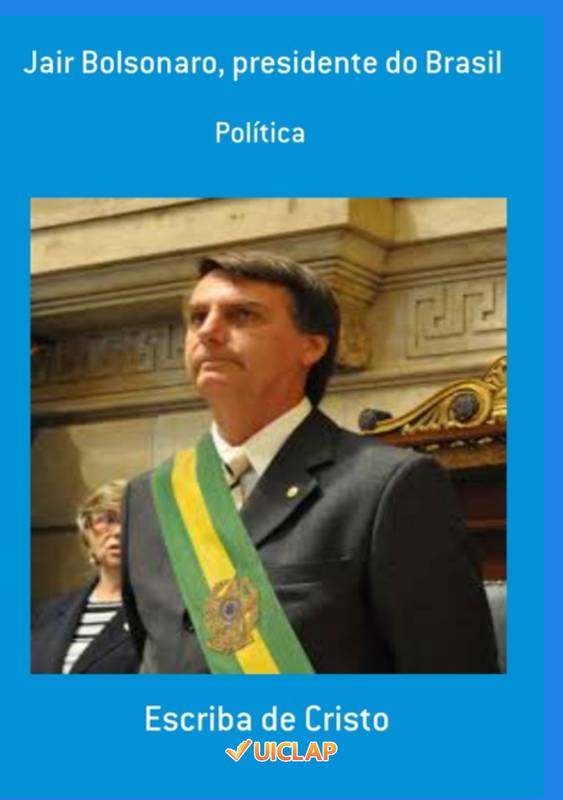 JAIR BOLSONARO, PRESIDENTE DO BRASIL