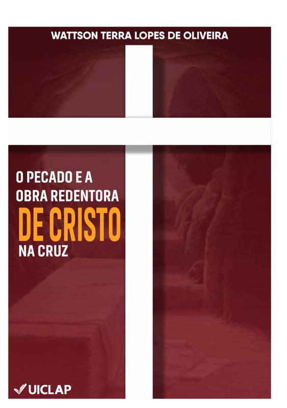 O PECADO E A OBRA REDENTORA DE CRISTO NA CRUZ