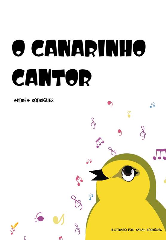 O CANARINHO CANTOR