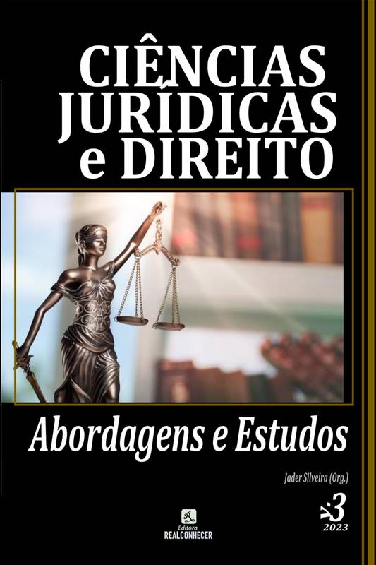 Ciências Jurídicas e Direito: Abordagens e Estudos - Volume 3