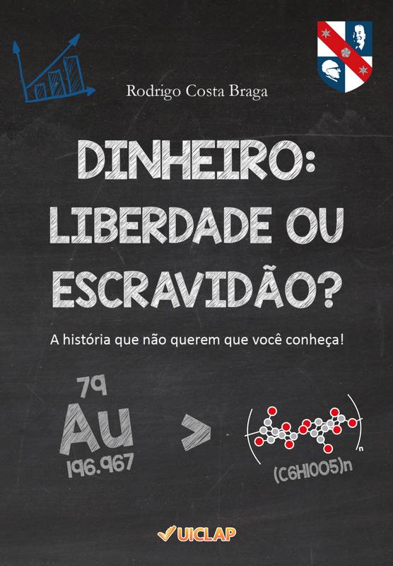 Dinheiro: Liberdade ou Escravidão?